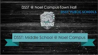 DSST-Noel Town Hall with School Director, Dr. Brandi Chin - October 5, 2020