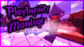 Infinity - Minecraft PvP Edit (PlayInfinity Montage)