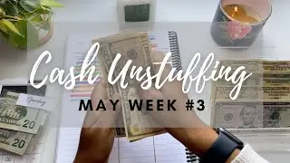 Cash Unstuffing | Weekly check-in | May Week #3 | 2022