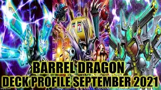 BARREL DRAGON DECK PROFILE (SEPTEMBER 2021) YUGIOH!