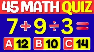 45 Ultimate Math Quiz | Fun Math Challenges & Speed Test for Kids (Improve Math Skills Fast!)