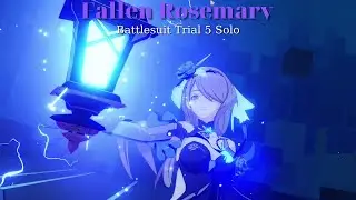 SHE'S SO MUCH FUN!!! Fallen Rosemary Solo Her Own Battlesuit Trial 5 [Honkai Impact 3rd]