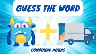 Guess The Word (Part 3) - Compound Nouns - English Grammar