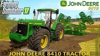 Farming Simulator 17 JOHN DEERE 8410 Tractor