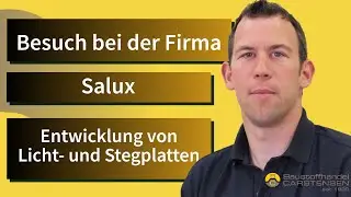 Besuch bei der Firma SALUX Teil 3/3 – Entwicklung von Licht- und Stegplatten