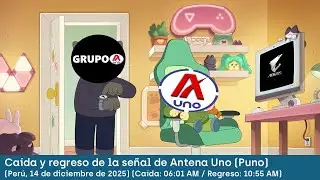 Antena Uno (Puno) sufre una caída de la señal y regreso (Perú, 14/12/2025)