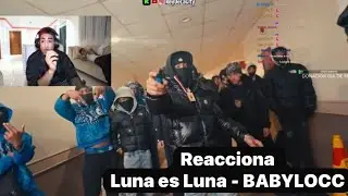 ReyDelaCity Reacciona A BABYLOCC- Luna es Luna