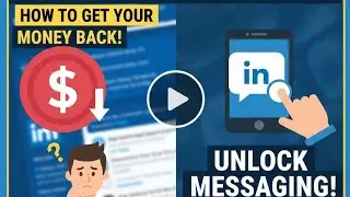 Как получить возврат средств от LinkedIn? Как получить возможность отправлять сообщения в LinkedI...