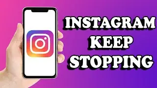 Fix instagram keep supporting problem | instagram keep stopping problem | instagram not opening
