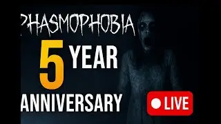 Phasmophobia 5 Year Anniversary 🎉 | Live Ghost Hunts & Scares! 👻
