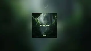 LA.koba - Na Na Nei (Official Audio)
