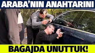 BMW'NİN ANAHTARINI İÇİNDE UNUTTUK, AĞIR BEDEL ÖDEDİK!