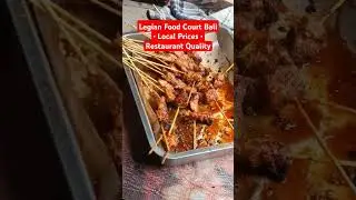 Legian Food Court Bali, Local price with Restaurant Quality Food #bali #food #foodie #bbqfood