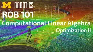ROB 101: Optimization II