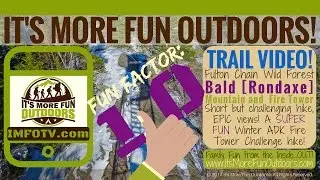Bald [Rondaxe] Mountain & Fire Tower: Winter ADK Tower Challenge Hike!