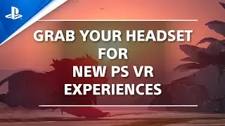 PlayStation VR Spotlight | Upcoming Games Recap | PS VR