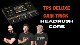 That Pedal Show Deluxe Gain Trick | Headrush Core