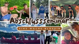 ✨ FSJ Abschlussseminar mit der Gang / Vlog / eine Woche Blossin 🛶