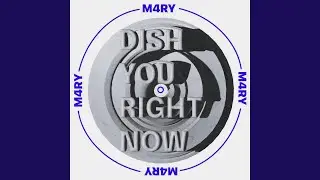 Dish You Right Now