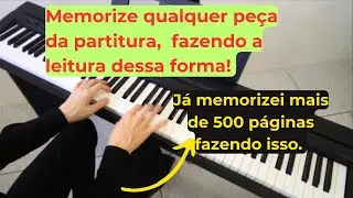Você vai CONSEGUIR memorizar TODAS AS PARTITURAS de Piano Clássico, estudando dessa forma!