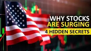 4 Reasons Why The US Stock Market Keeps Rising | Wall Street Explained 2025