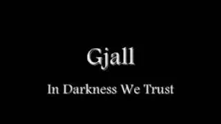 Gjall - In Darkness we Trust