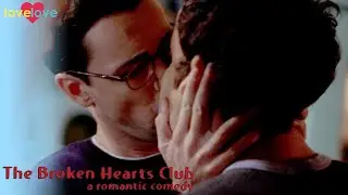 The Broken Hearts Club | Howie Kisses Marshall In An Act Of Passion | Love Love