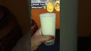 💁Butter Fruit Milkshake Recipe/avocado shake🥰#anthonypreethishorts #butterfruit #avocadoshake#shorts
