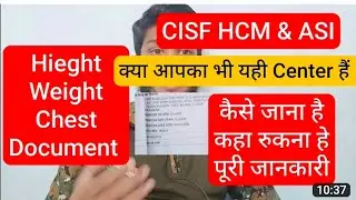 CISF HCM & ASI Physical & Documentation।। इस वाले center पर जाना, रहना खाना पूरी जानकारी।।