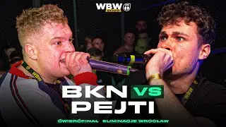 PEJTI 🆚 BKN 🎤 WBW 2025 el. Wrocław (Ćwierćfinał)
