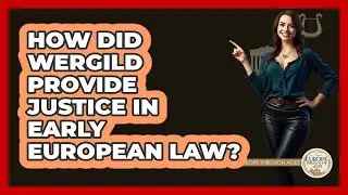 How Did Wergild Provide Justice In Early European Law? - Europe Through the Ages