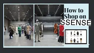 How-to Shop on SSENSE (online-shopping tips)