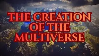 Forgotten Realms. BEFORE FAER&Ucirc;N EXISTED - THE CREATION OF THE MULTIVERSE