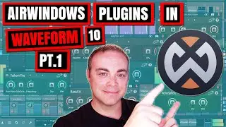 Tracktion Waveform 10 - Airwindows Plugins Pt. 1