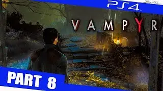Vampyr Gameplay German Part 8 German Walkthrough Vampyr Deutsch