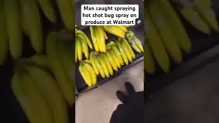 Man caught spraying hot shot bug spray on produce at Walmart
