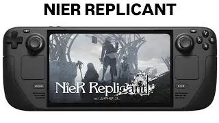 NIER REPLICANT ! Ver1.22474487139: EN DÉMONSTRATION SUR STEAM DECK !!!