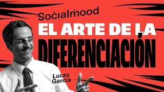👽Ser DIFERENTE como filosof&iacute;a de vida con Lucas Garc&iacute;a, CEO de SocialMood.