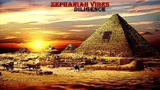 Zephaniah Vibes - Diligence