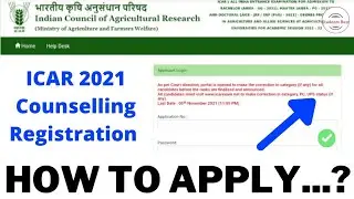 ICAR Counselling Registration Process 2021| How to apply for ICAR Counselling 2021| ICAR Counselling