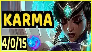 KARMA VS MEL - 4/0/15 KDA SUPPORT GAMEPLAY