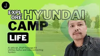 Explore Hyundai Camp Life in Al Jafurah! | Part 1 | Arroz Caldo tuwing Biyernes