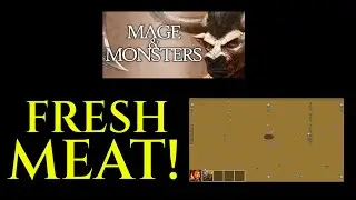 FRESH MEAT! - Let's Play MAGE & MONSTERS Gameplay Ep 01