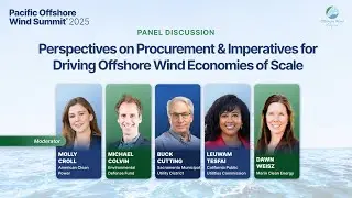 2025 Panel: Perspectives on Procurement & Imperatives for Driving Offshore Wind Economies of Scale