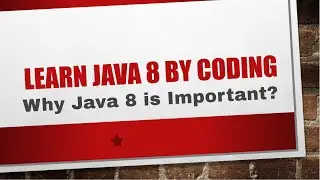 Java 8 | Why Java 8 is important?