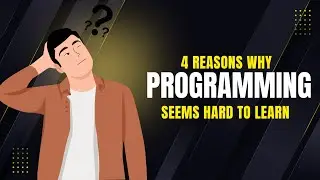 4 Reasons why it seems hard to learn programming | #TechCareer, #ProgrammingTips, #DevLife
