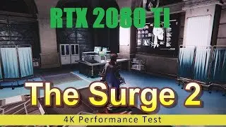 The Surge 2 | 4k (UHD) Ultra Settings | RTX 2080 Ti | i7-9700k  | ( 60 fps )