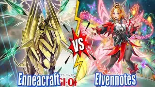 Enneacraft vs Elvennotes Elvennotes Fiendsmith vs Radiant Typhoon