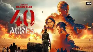 40 Acres (2024) Sci-fi/Thriller Movie in English HD review & details | Danielle Deadwyler, Kataem |