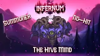 The Hive Mind - Infernum Summoner Solo No Hit Guide - No Buffs